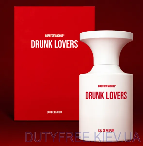 Borntostandout Drunk Lovers