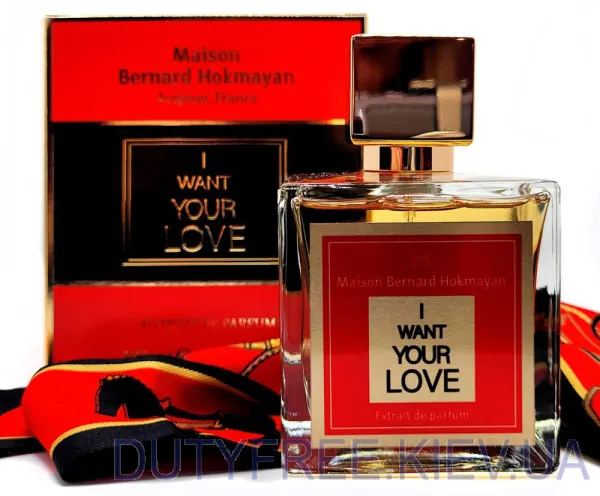 Maison Bernard Hokmayan I Want Your Love