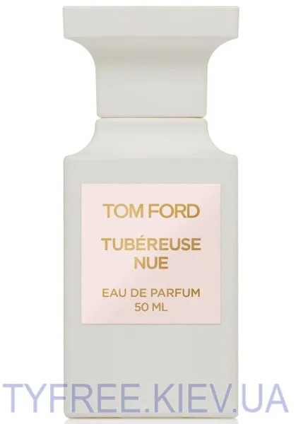 Tom Ford Tubereuse Nue